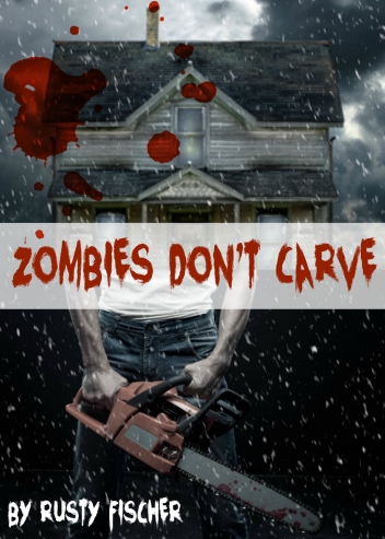 Free Zombies don't carve zombie ebook short story