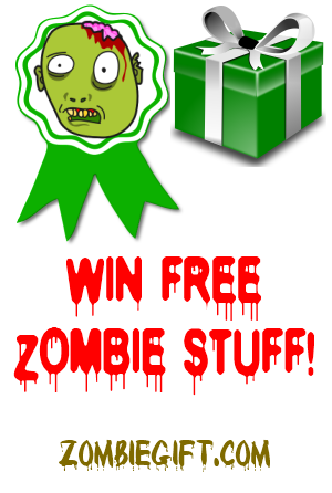 Win Free Zombie Stuff!