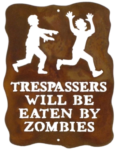 Trespassers-will-be-eaten-by-zombies-wall-sign