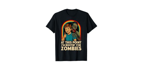 At this point I'm rootin' for zombies t-shirt