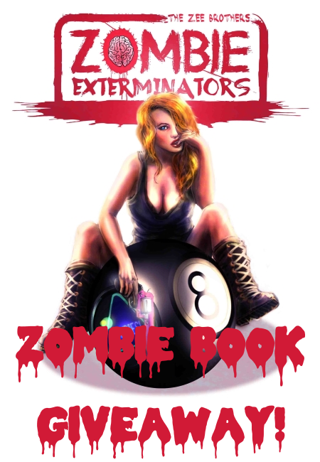 Zombie Giveaway Zee Brothers Zombie Exterminators